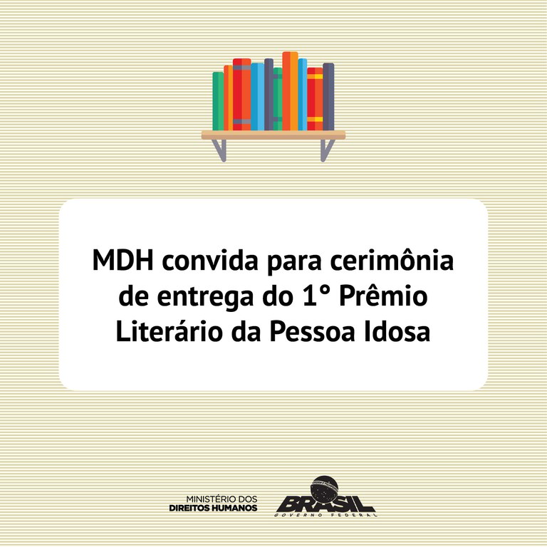 MDH convida para cerimônia de entrega do 1° Prêmio Literário da Pessoa Idosa