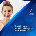 Artigo 4°: “Ninguém será mantido em escravatura ou em servidão; a escravatura e o trato dos escravos, sob todas as formas, são proibidos”