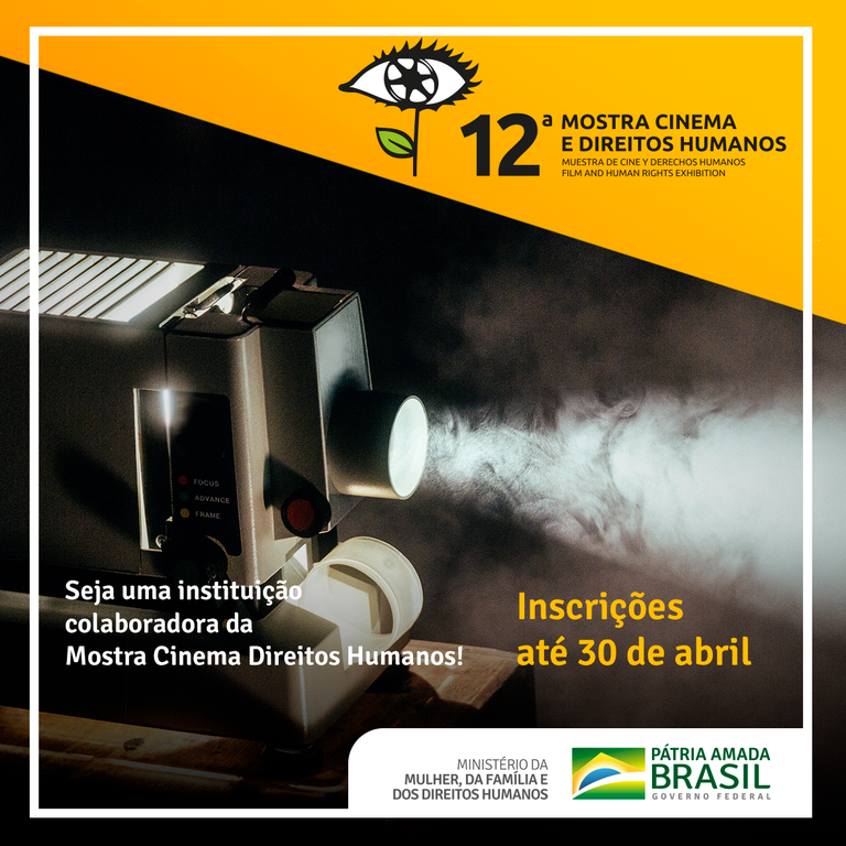 Ministério convoca instituições para exibirem filmes da 12ª Mostra Cinema e Direitos Humanos