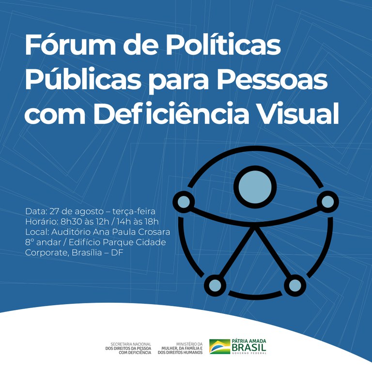 Inscrições abertas: MMFDH sedia fórum para pessoas com deficiência visual