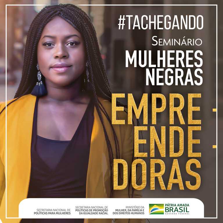 Ministério realiza evento sobre mulheres negras empreendedoras