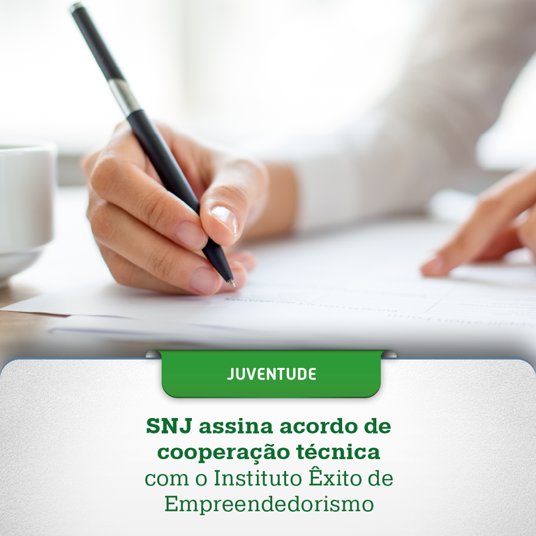 SNJ assina acordo de cooperação técnica com o Instituto Êxito de Empreendedorismo