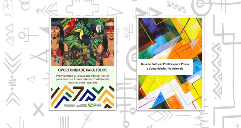 Publicações apresentam iniciativas específicas para Povos e Comunidades Tradicionais durante a gestão 2019-2022