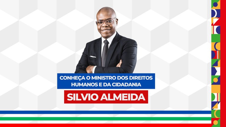 Conheça o perfil do novo ministro dos Direitos Humanos e da Cidadania, Silvio Almeida
