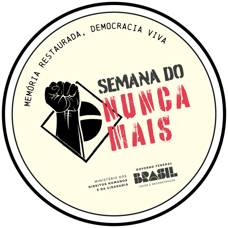Semana do Nunca Mais: Ministério dos Direitos Humanos e da Cidadania anuncia ações pela recuperação da memória, verdade e justiça contra períodos ditatoriais do Brasil