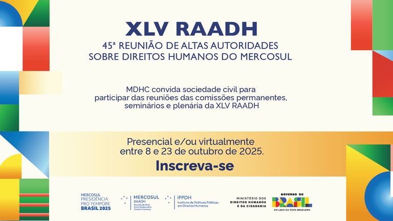 MDHC convida sociedade civil para participar das reuniões das comissões permanentes, seminários e plenária da XLV RAADH