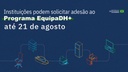 Instituições têm até hoje (21) para aderir ao programa de equipagem para políticas públicas de direitos humanos