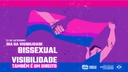 Dia da Visibilidade Bissexual: desafios e direitos