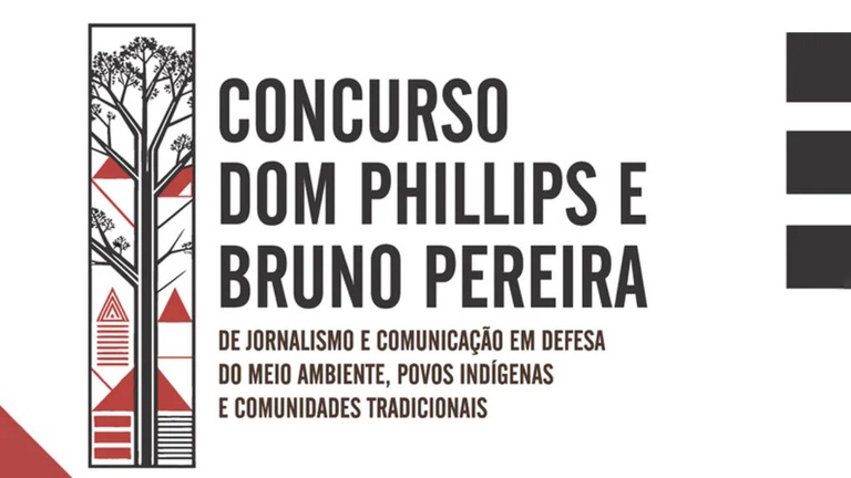 Governo do Brasil divulga resultado do Concurso Dom Phillips e Bruno Pereira de Jornalismo e Comunicação