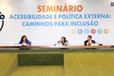 Seminário em Brasília debate acessibilidade e política externa para promover inclusão no serviço público