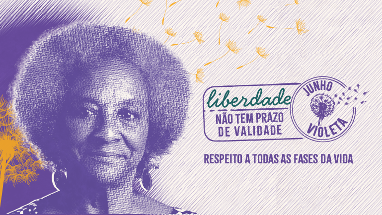 Junho Violeta - Respeito a Todas as Fases da Vida