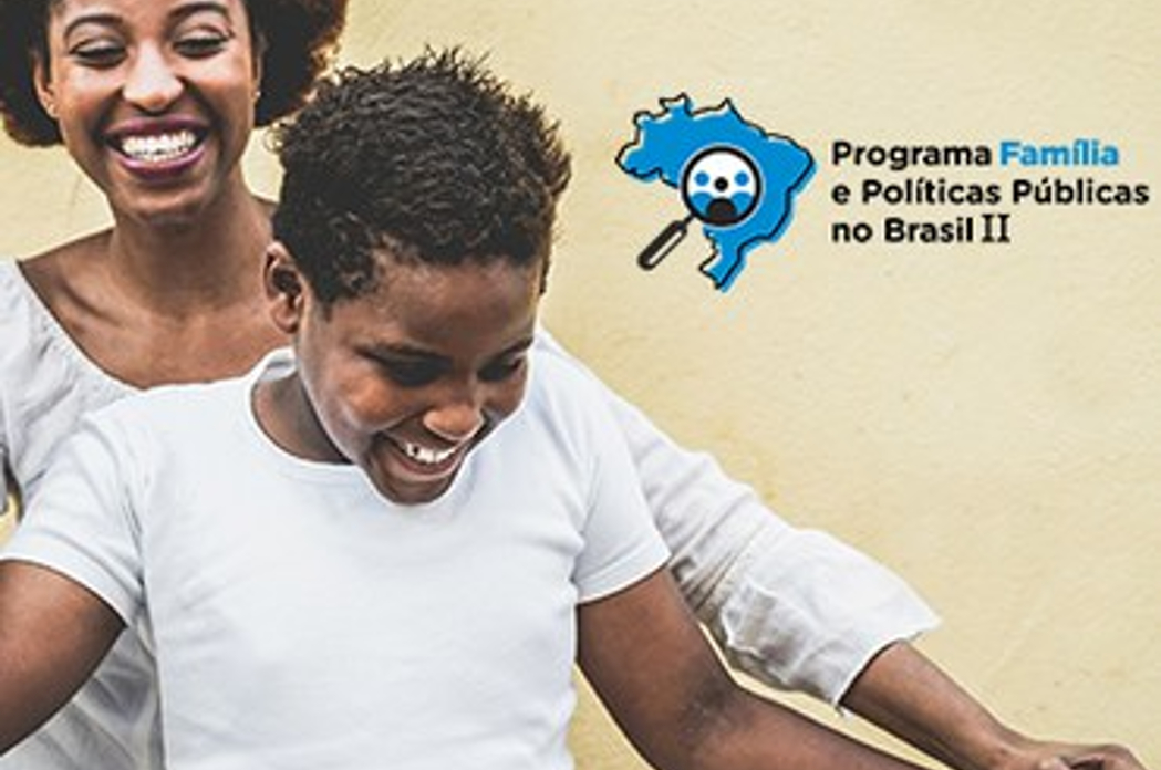Família e Políticas Públicas reabre edital
