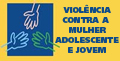 Banner Violência contra a Mulher Jovem e Adolescente