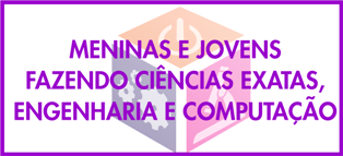 Meninas e jovens fazendo ciências exatas, engenharia e computação