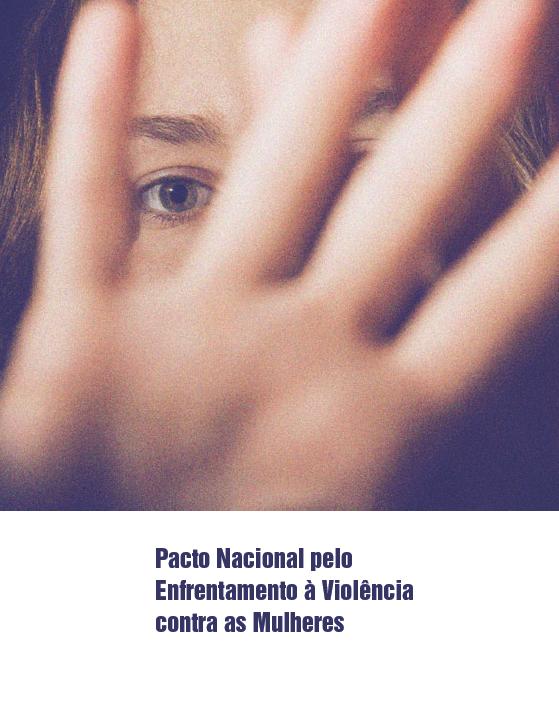Pacto Nacional pelo Enfrentamento à Violência Contra as Mulheres