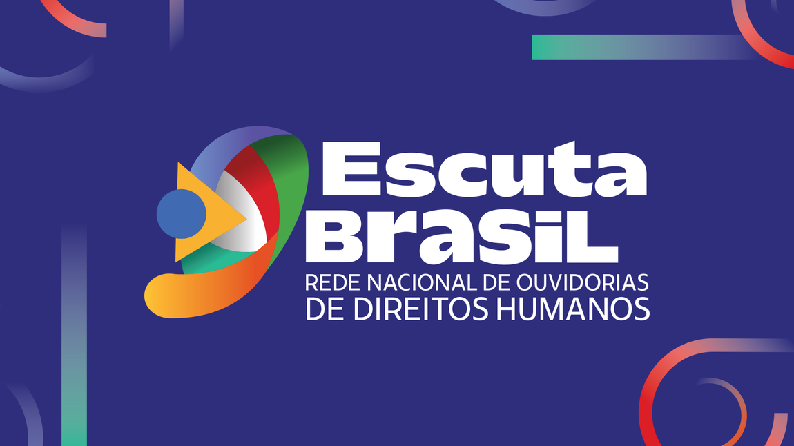 Banner institucional do Escuta Brasil, com fundo azul, logotipo colorido abstrato e o texto “Escuta Brasil – Rede Nacional de Ouvidorias de Direitos Humanos”, transmitindo diálogo, diversidade e acolhimento.