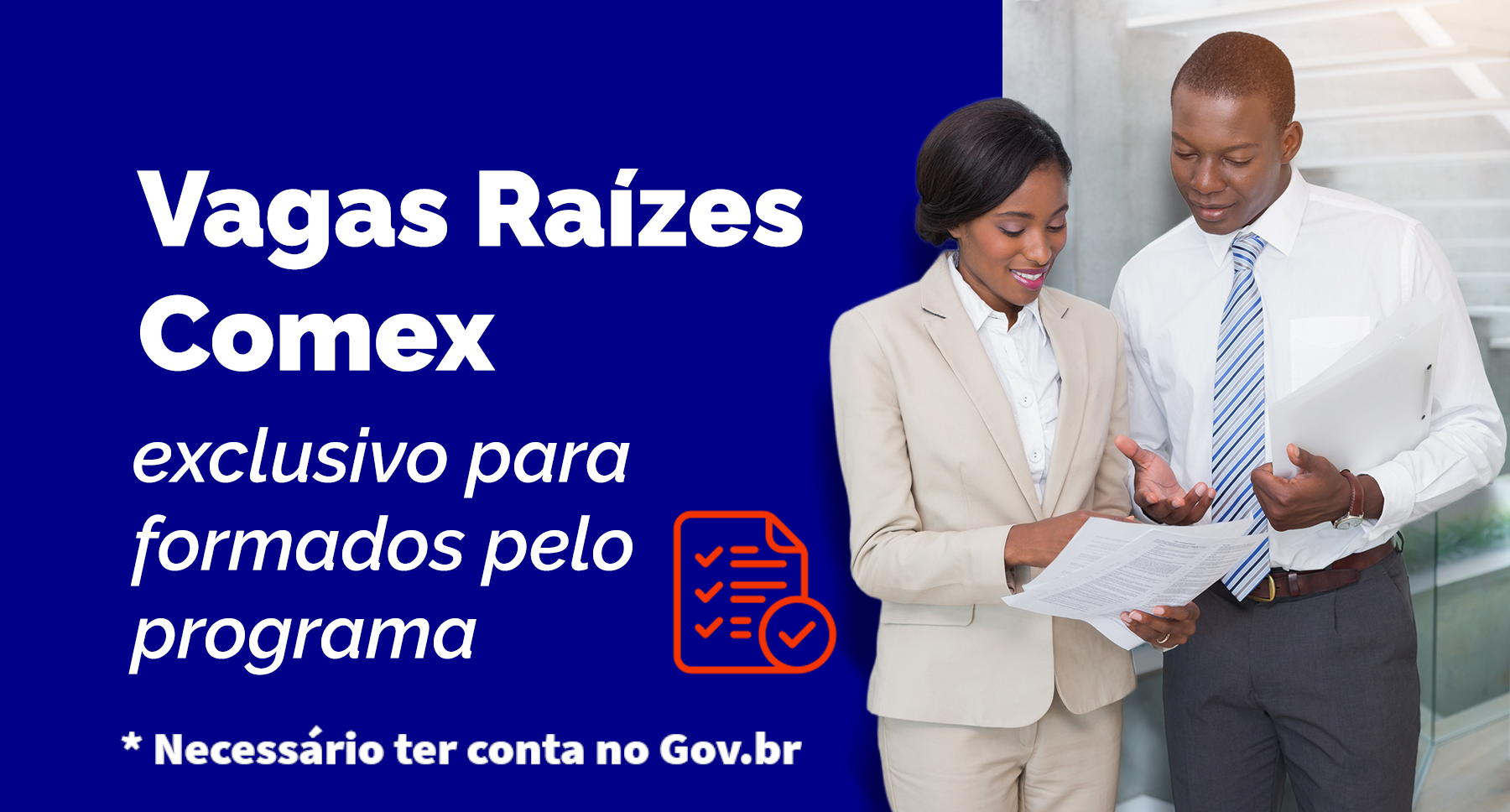 Banner Vagas Raizes Comex necessario conta govbr.png