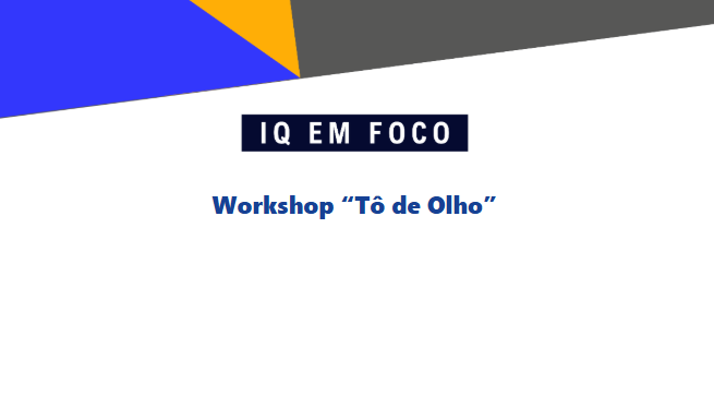 IQ em foco_carrossel.png