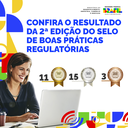 resultado da 2ª edição do Selo de Boas Práticas Regulatórias.png