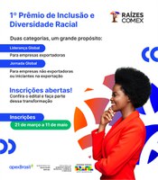 MDIC, MIR e ApexBrasil lançam 1º Prêmio de Inclusão e Diversidade Racial no Comércio Exterior