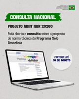 Consulta nacional sobre norma técnica do Programa Selo Amazônia recebe  contribuições até 10 de agosto