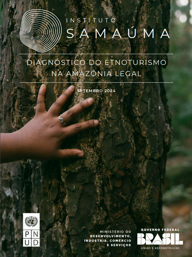 INSTITUTO SAMAÚMA - Diagnóstico do Etnoturismo na Amazônia Legal (Setembro 2024)