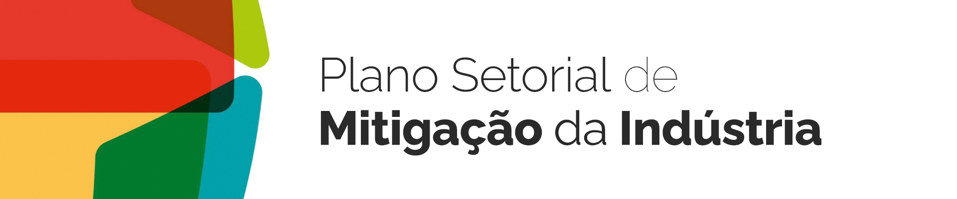 Banner de apoio para subseção Plano Setorial de Mitigação da Indústria (PSMI) do Departamento de Descarbonização e Finanças Verdes (DCARB).