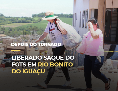 Liberado saque do FGTS em Rio Bonito do Iguaçu