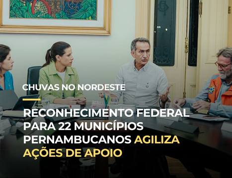 Reconhecimento federal para 22 municípios pernambucanos