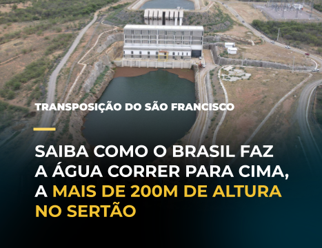 Saiba como o Brasil faz a água subir mais de 200 m no sertão