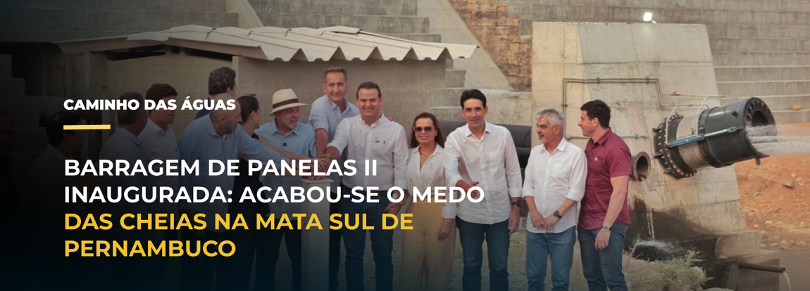 Barragem de Panelas II é inaugurada