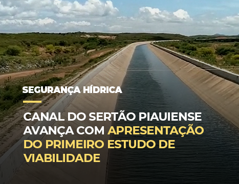 Canal do Sertão Piauiense avança