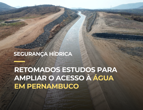 MIDR retoma estudos segurança hídrica Pernambuco