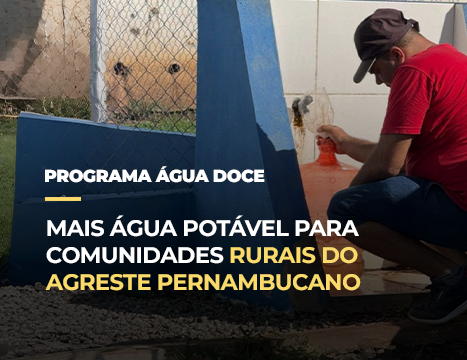 Programa Água Doce no agreste pernambucano