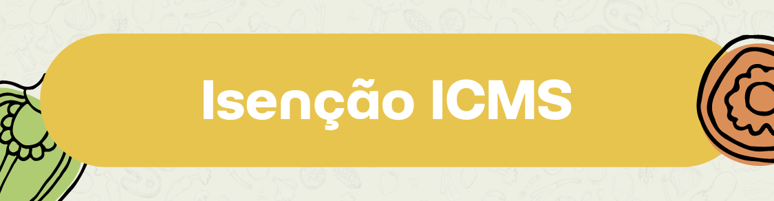 Botão com texto tátil: Isenção do ICMS - Clique para interagir