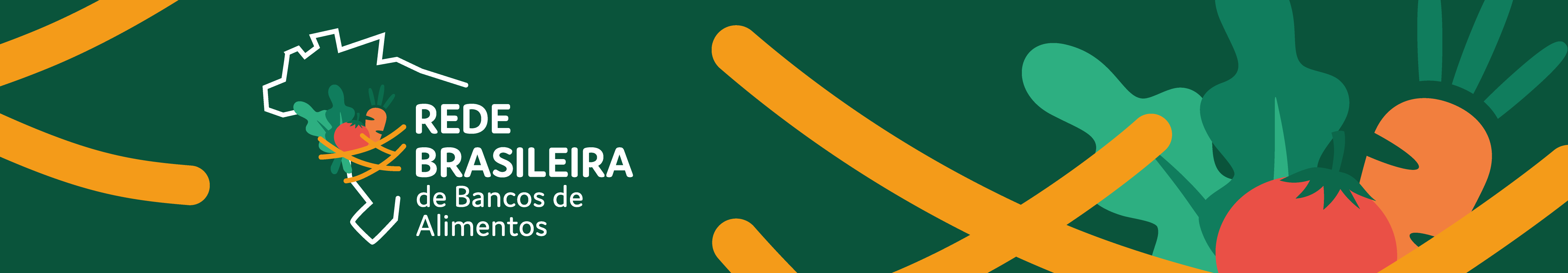 "Banner da Rede Brasileira de Bancos de Alimentos, com fundo verde escuro. À esquerda, o contorno do mapa do Brasil com ilustrações de legumes e verduras. Ao lado, o texto ‘Rede Brasileira de Bancos de Alimentos’. À direita, elementos gráficos de vegetais estilizados em verde, laranja e vermelho."