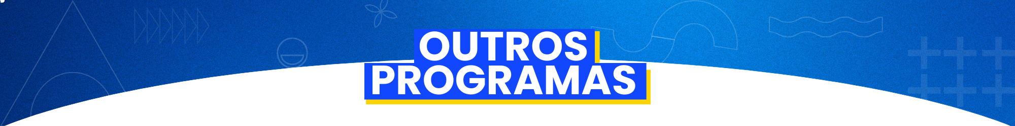 Outros Programas