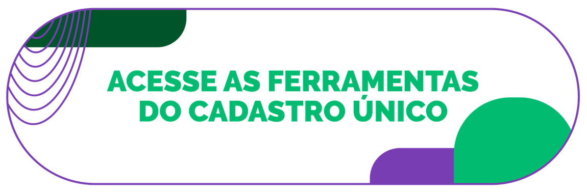 "Banner em tons de roxo, verde e lilás, com formas arredondadas e linhas curvas decorativas. Ao centro, em branco, o texto: 'Acesse as ferramentas do Cadastro Único"