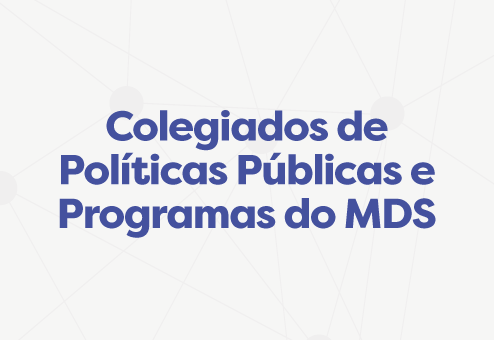 Card Colegiados de Politicas Publicas e Programas do MDS