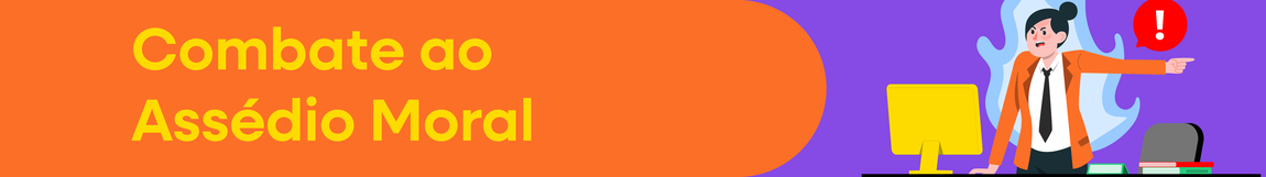 Combate ao Assedio Moral