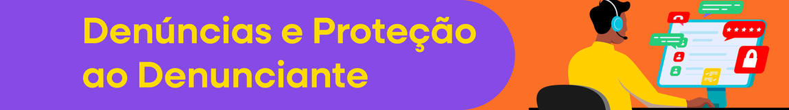 Denúncias e proteção ao denunciante