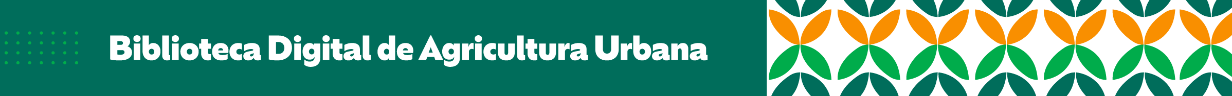 Titulo: Biblioteca Digital Agricultura Urbana