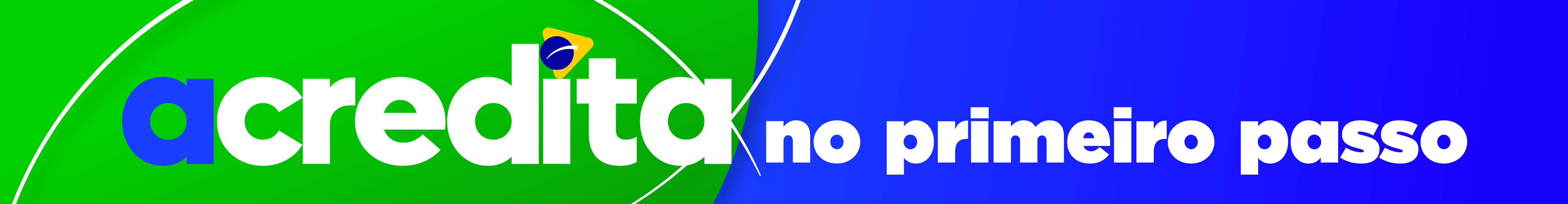 "Banner com fundo verde e azul em formas curvas, contendo o texto ‘acredita no primeiro passo’. A palavra ‘acredita’ está em destaque, com a letra ‘a’ em azul e um ícone estilizado do Brasil sobre a letra ‘i’."