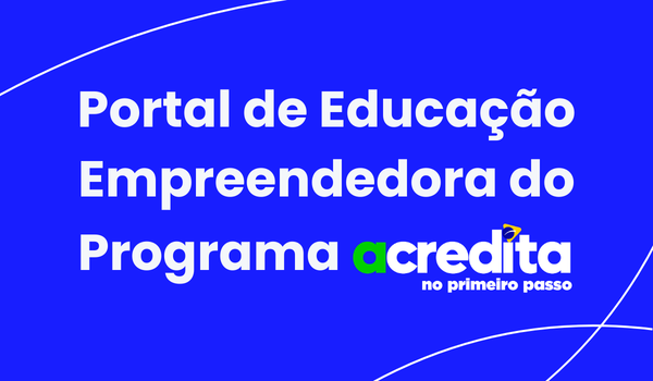 Banner Portal de Educação Empreendedora do Programa acredita