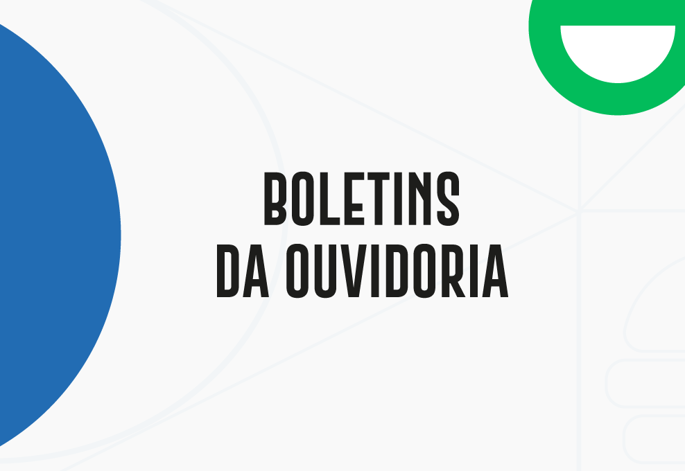 Boletins da Ouvidoria