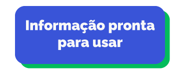 Informação pronta para usar