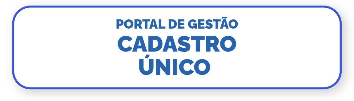 Portal de Gestão do Cadastro Único