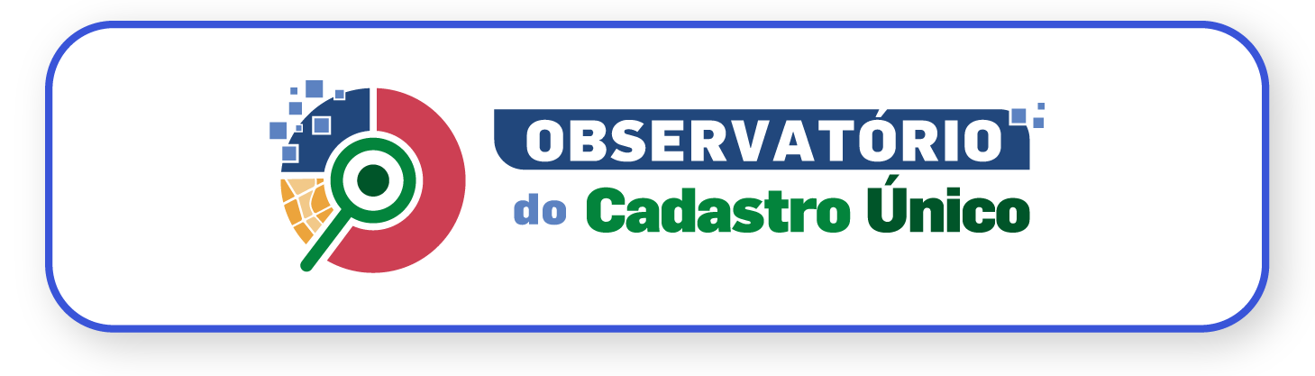 Observatório do Cadastro Único, Dados estatísticos para realização de diagnóstico, monitoramento, avaliação de politicas públicas