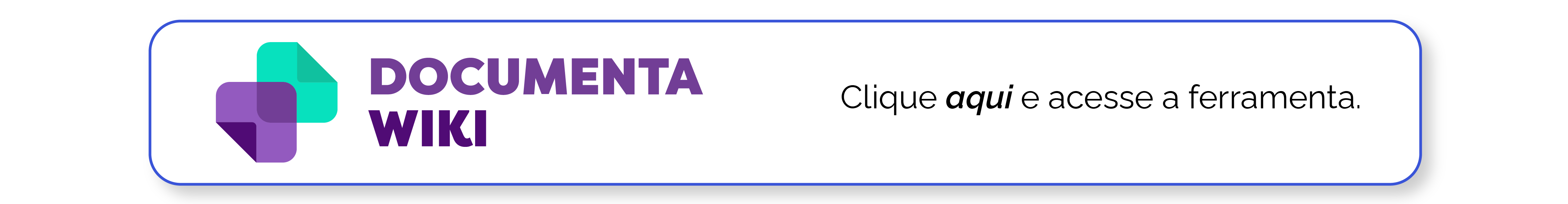 Clique e acesse a ferramenta Documenta Wiki