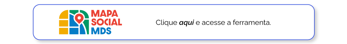 Clique e acesse a ferramenta do Mapa Social